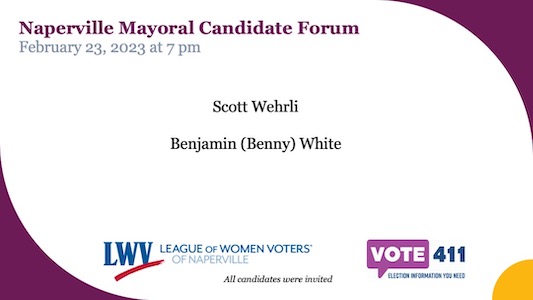 LWV Naperville Mayoral Candidate Forum for April4th Election